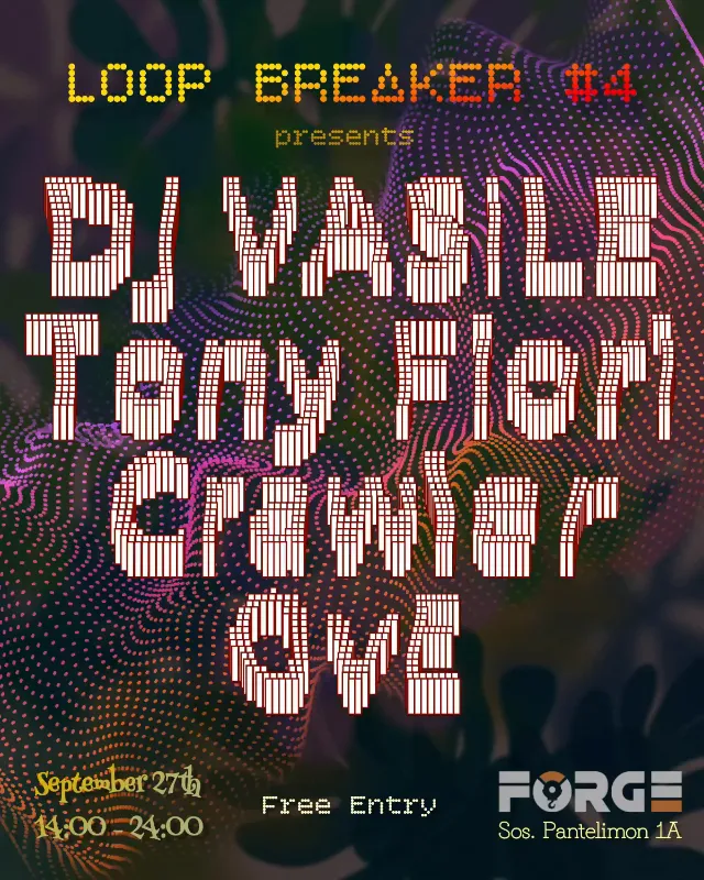 Flyer LOOP BRE∆KER #4 - DJ Vasile, Tony Fiori, Crawler, 0vE